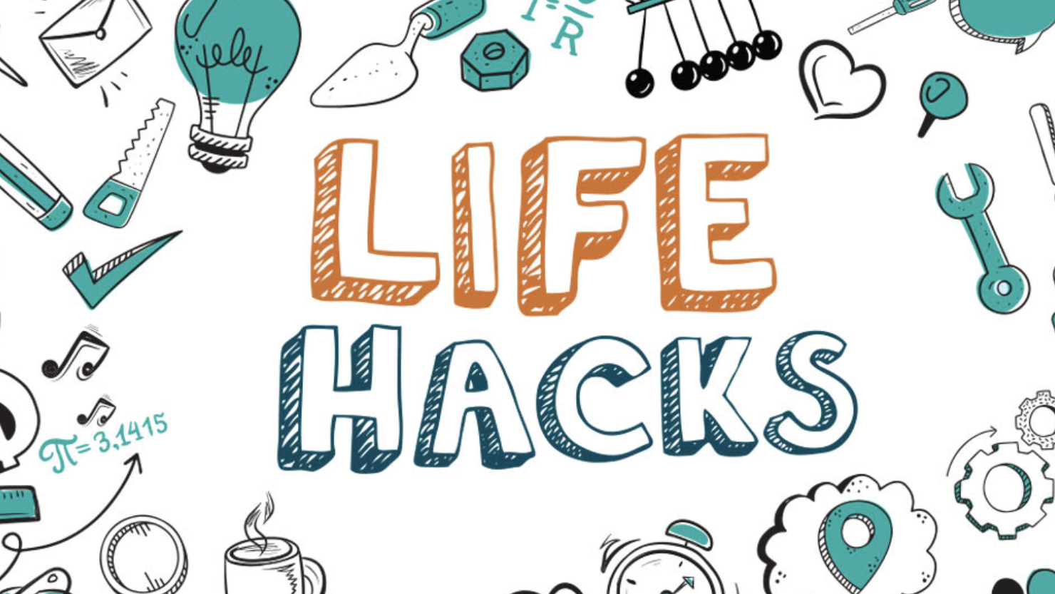 Featured image for “Life Hacks | January 20 – February 24”