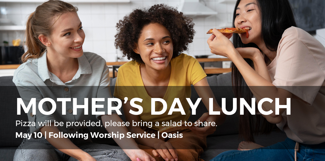 "Mother's Day Lunch" with three young women eating pizza in the background